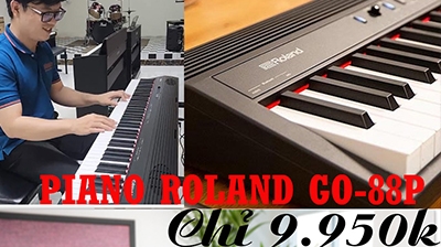 Demo Piano điện Roland GO-88P - piano điện chưa tới 10 củ khoai mà hay quá!