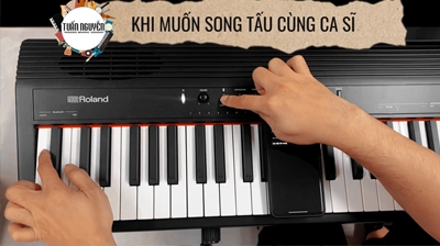 Khi bạn muốn song tấu cùng ca sỉ nổi tiếng